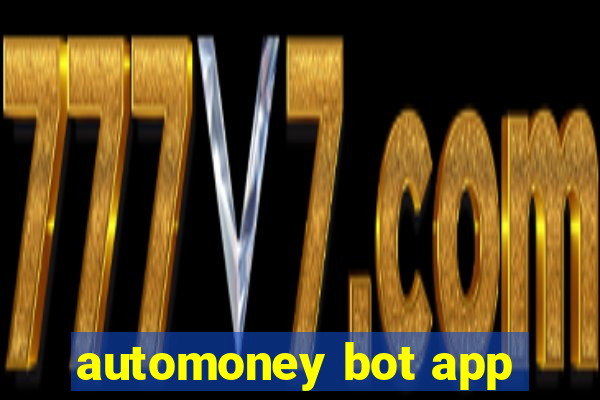 automoney bot app